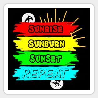 Sunburn, colorful and motivational Magnet